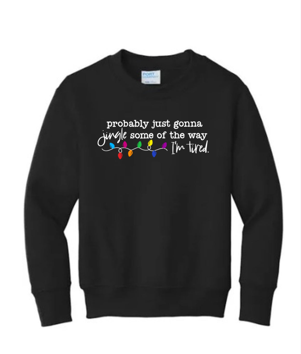 Jingle Some of the Way Sweatshirt
